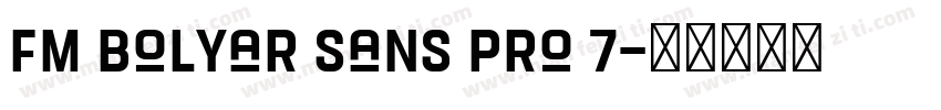 FM Bolyar Sans Pro 7字体转换